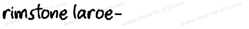 rimstone laroe字体转换